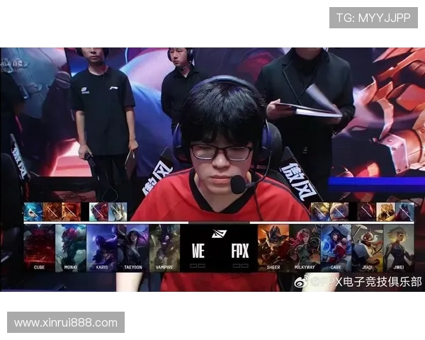 赛后分析：WE与FPX对决中的实力对比与战术解析